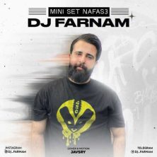 dj farnam miniset nafas 03 2025 01 13 17 50