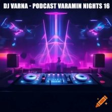 dj varna podcast varamin night 16 2025 01 18 14 20