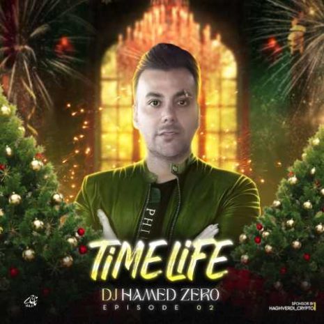دانلود آهنگ دیجی حامد زیرو پادکست تایم لایف ۲ 9 dj hamed zero time life 02 2025 02 23 21 16