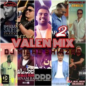 dj milad shirzad valen mix 02 2025 02 12 20 24