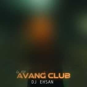 dj ehsan avang club 109 2025 03 14 12 27