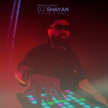 dj shayan be man che toloue mashup 2025 03 15 13 39