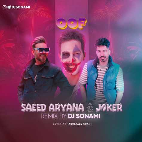 saeed aryana ft joker oof remix 2025 03 14 13 04