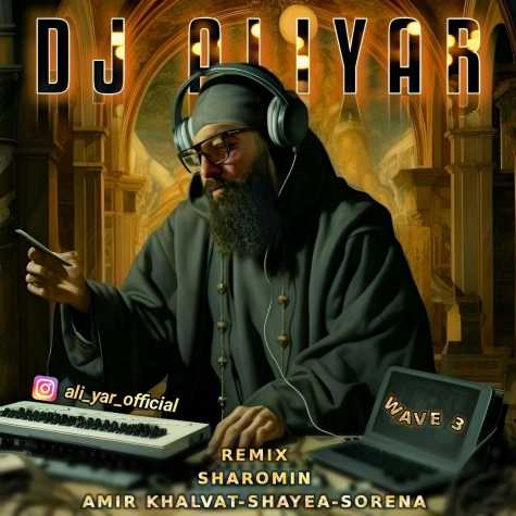dj aliyar mowj 03 2025 04 30 16 20