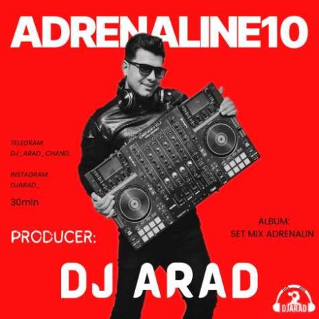 دانلود آهنگ دیجی آراد پادکست آدرنالین ۱۰ 12 dj arad podcast adernaline 10 2025 04 14 20 51