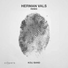 koli band herman vals remix 2025 04 27 15 05