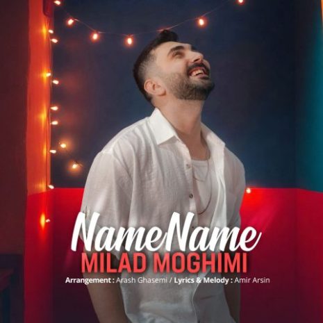 دانلود آهنگ میلاد مقیمی نمه نمه 6 milad moghimi name name 2025 04 14 20 14
