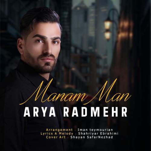 arya radmehr manam man 2025 05 25 15 00