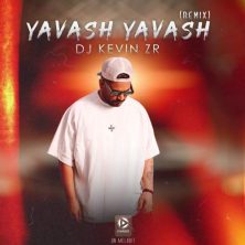 dj kevin zr yavash yavash remix 2025 05 28 02 40
