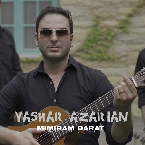 yashar azarian mimiram barat 2025 06 08 20 20