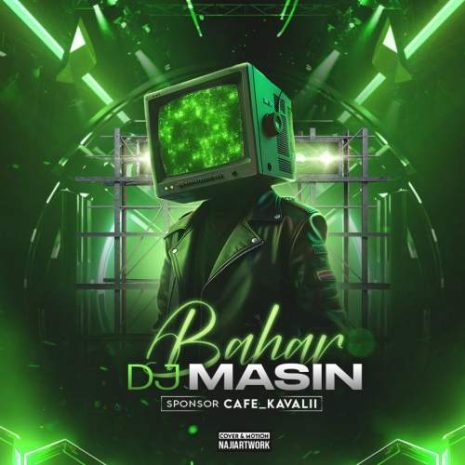 دانلود آهنگ دیجی مسین پادکست بهار ۱ 9 dj masin podcast bahar 01 2025 07 12 02 40