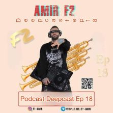 amir f2 podcast deepcast 18 2025 08 10 15 00