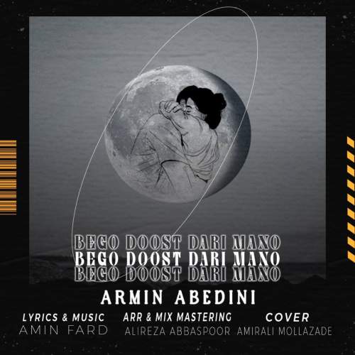 armin abedini bego doost dari mano 2025 08 05 13 50