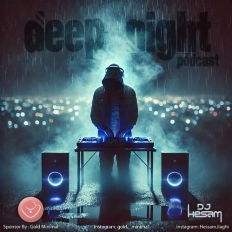 dj hesam deep night 2025 08 13 22 35
