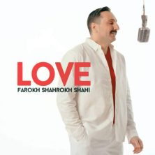 farokh shahrokh shahi love 2025 08 25 11 40