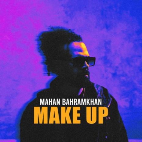 دانلود آهنگ ماهان بهرام خان میکاپ 9 mahan bahramkhan make up 2025 08 29 19 20