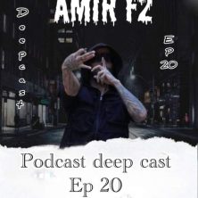 amir f2 podcast deepcast 20 2025 09 13 21 05