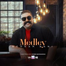 behnam bani medley 2025 09 21 13 00