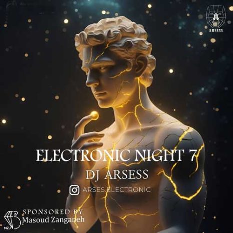 دانلود آهنگ دیجی آرسس پادکست الکترونیک نایت ۷ 12 dj arsess electronic night 07 2025 09 27 22 00