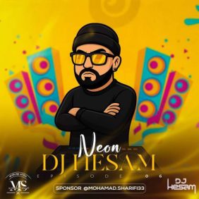 dj hesam a podcast neon 06 2025 09 17 20 55