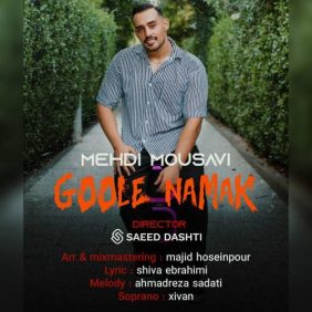 mehdi mousavi goole namak 2025 09 16 19 30