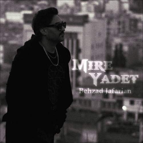 behzad jafarian mire yadet 2025 10 21 01 05