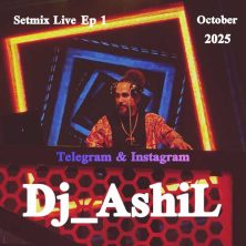 dj ashil setmix live 01 2025 10 03 22 00