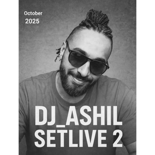 دانلود آهنگ دیجی آشیل ست میکس لایو ۲ 1 dj ashil setmix live 02 2025 10 11 13 10