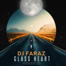 dj faraz glass heart 05 2025 10 19 15 20