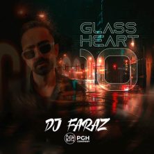 dj faraz glass heart 10 2025 10 19 14 40