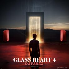 dj faraz glass heart 4 2025 10 19 15 50