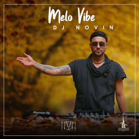 dj novin melo vibe 01 2025 10 18 20 15