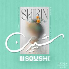 dj sushi shirin 03 2025 10 10 14 00