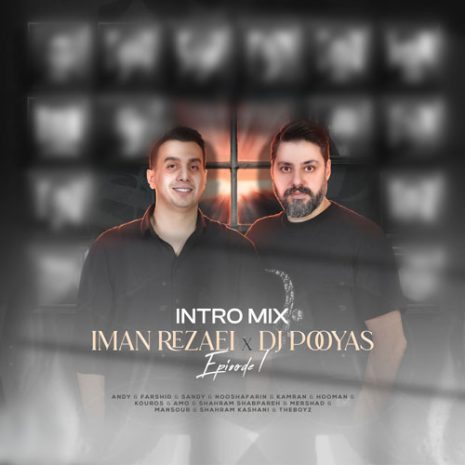 دانلود آهنگ ایمان رضایی , Dj Pooyas اینترو میکس ۱ 7 iman rezaei x dj pooyas intro mix 01 2025 10 07 17 00