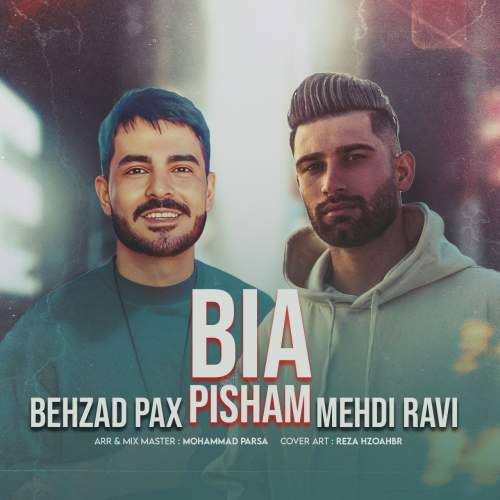 behzad pax x mehdi ravi bia pisham 2025 11 07 16 55