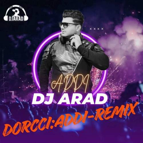 dj arad addi remix 2025 11 08 18 40