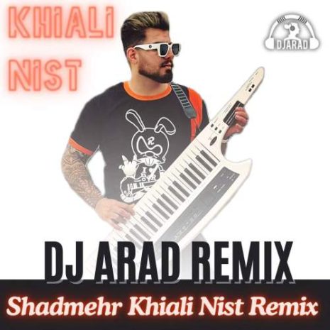 dj arad khiali nist remix 2025 11 10 20 10