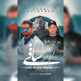 dj alvin saghi remix hamid sefat x mehdi deldade 2025 12 07 16 05