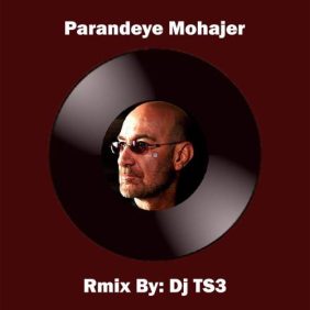 dj ts3 parandeye mohajer remix 2025 12 12 15 05