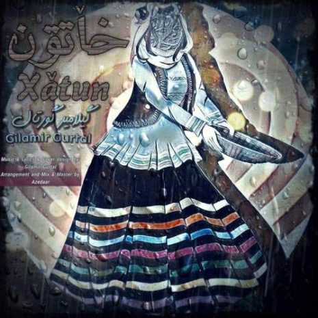 gilamir gurtal xatun 2025 12 28 02 40