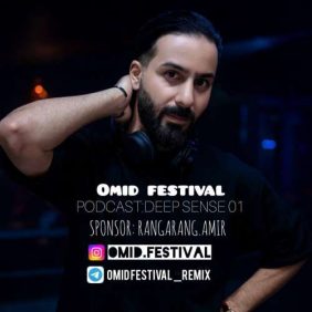 omid festival podcast deep sense 01 2025 12 23 19 40