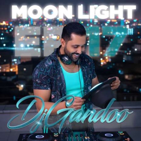 dj gandoo moon light 17 2026 01 01 12 40