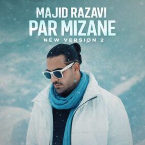 majid razavi par mizane new version 2 2026 02 12 02 48