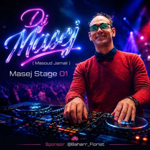 dj masej masoud jamali masej stage 01 2026 05 28 02 44