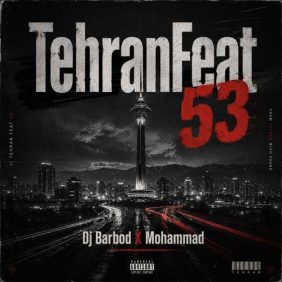 dj barbod x mohamad mouryani tehran feat 53 2026 06 08 19 44