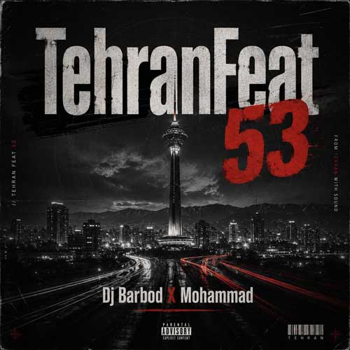 dj barbod x mohamad mouryani tehran feat 53 2026 06 08 19 44