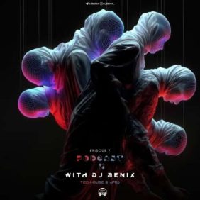 dj benix podcast x 07 2026 06 08 19 39