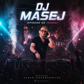 dj masej remix ep02 2026 06 28 20 28