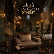 dj wersy shahrzad remix 2026 06 26 04 44
