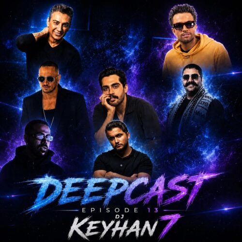 dj keyhan 07 deepcast 13 2026 07 04 16 45
